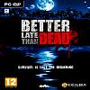 Better Late Than DEAD - predn CD obal